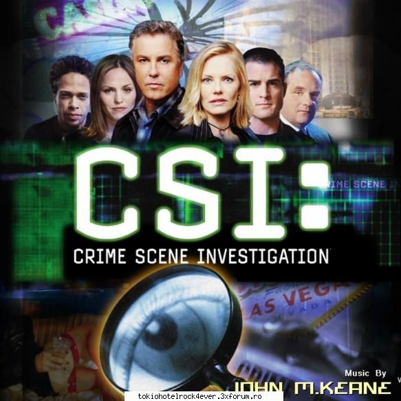 csi (crime scene m`am uitat asta ... mi`a placut