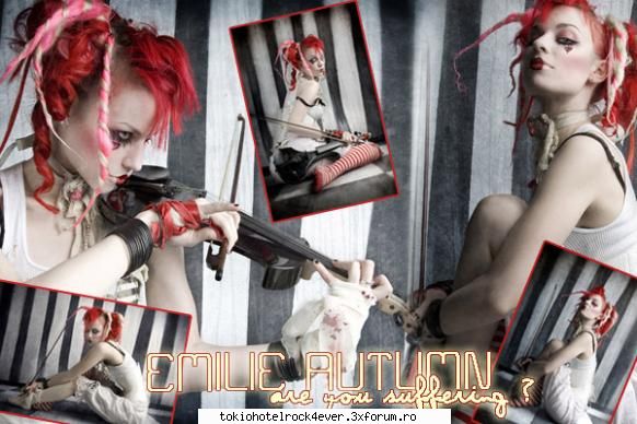 emilie autumn iubesc!