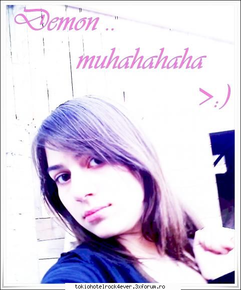 >Just me<AnTO> - copii :-?? nu stiu - *..::Me, myself & I::..*