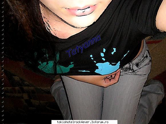Tatyana !!! - Poi da FIRESTE ca EURO vroiam auzi Am pus poza - *..::Me, myself & I::..*