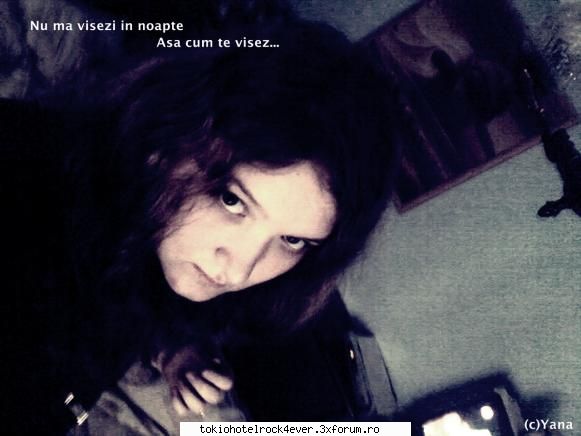 yana - m-am intors in forta si n week imi iau revansa :D - *..::Me, myself & I::..*
